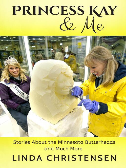 Title details for Princess Kay and Me by Linda Christensen - Available